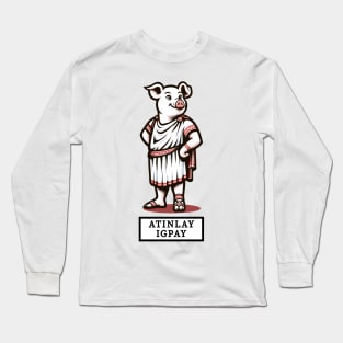 Latin Pig in Toga Cartoon T-Shirt, Funny Pig Latin Phrase Tee, Novelty Graphic Shirt, for Pig and Pig Latin Enthusiasts Long Sleeve T-Shirt